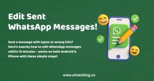 Edit Sent WhatsApp Messages!